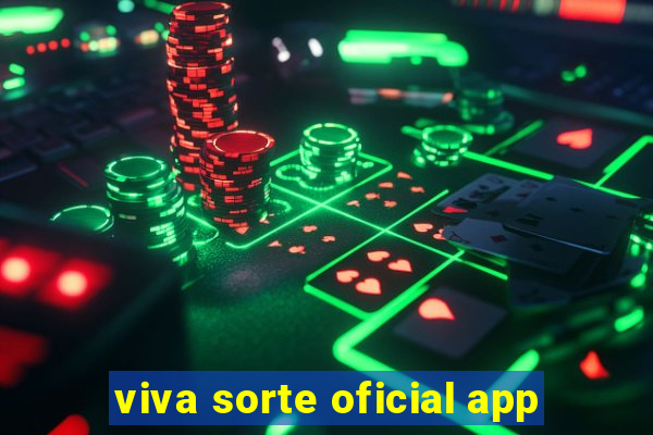 viva sorte oficial app